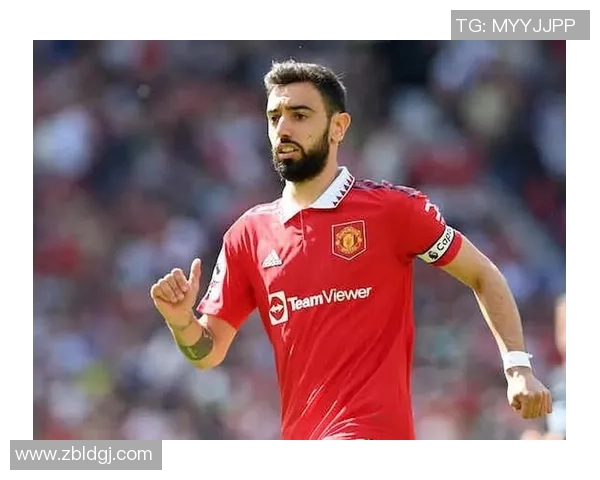 布鲁诺费尔南德斯：从新星到中场核心的华丽蜕变之路